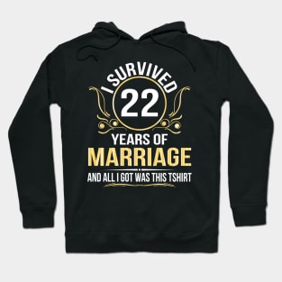 I Survived 22 Years Of Marriage Wedding And All I Got Was This Hoodie